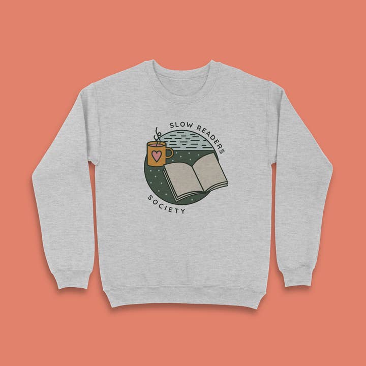 Sweatshirt de la Société des Lecteurs Lents – Pull Littéraire pour la vente par Bookishly (US Duties Paid)