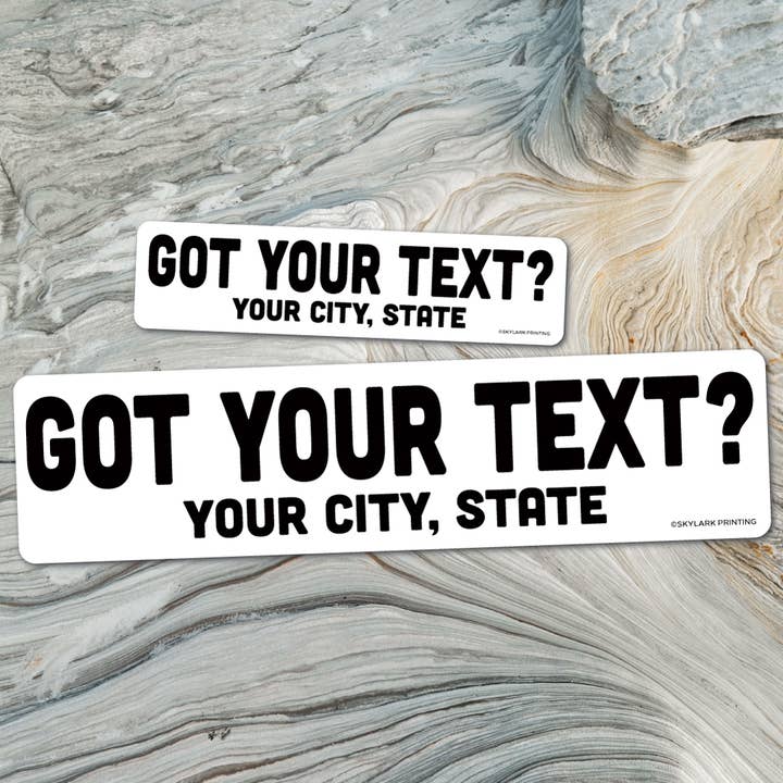 Got Your Text? Souvenir Sticker with Your City, State for wholesale by Skylark Printing