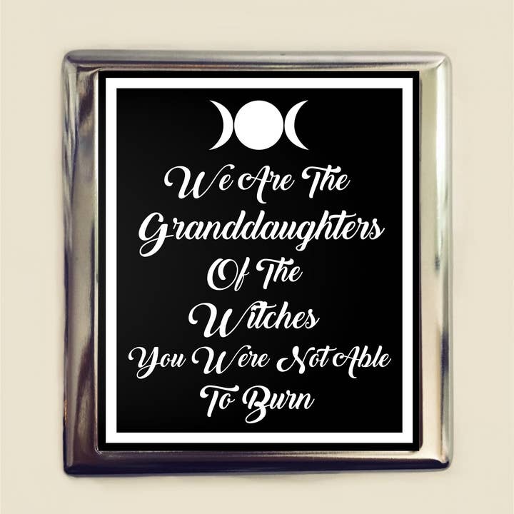 FringePop - Wholesale Cigarette Case - Feminist Witch Quote Cigarette Case Business Card ID Holder Wallet We Are the Granddaughters of the Witches You Were Not Able to Burn