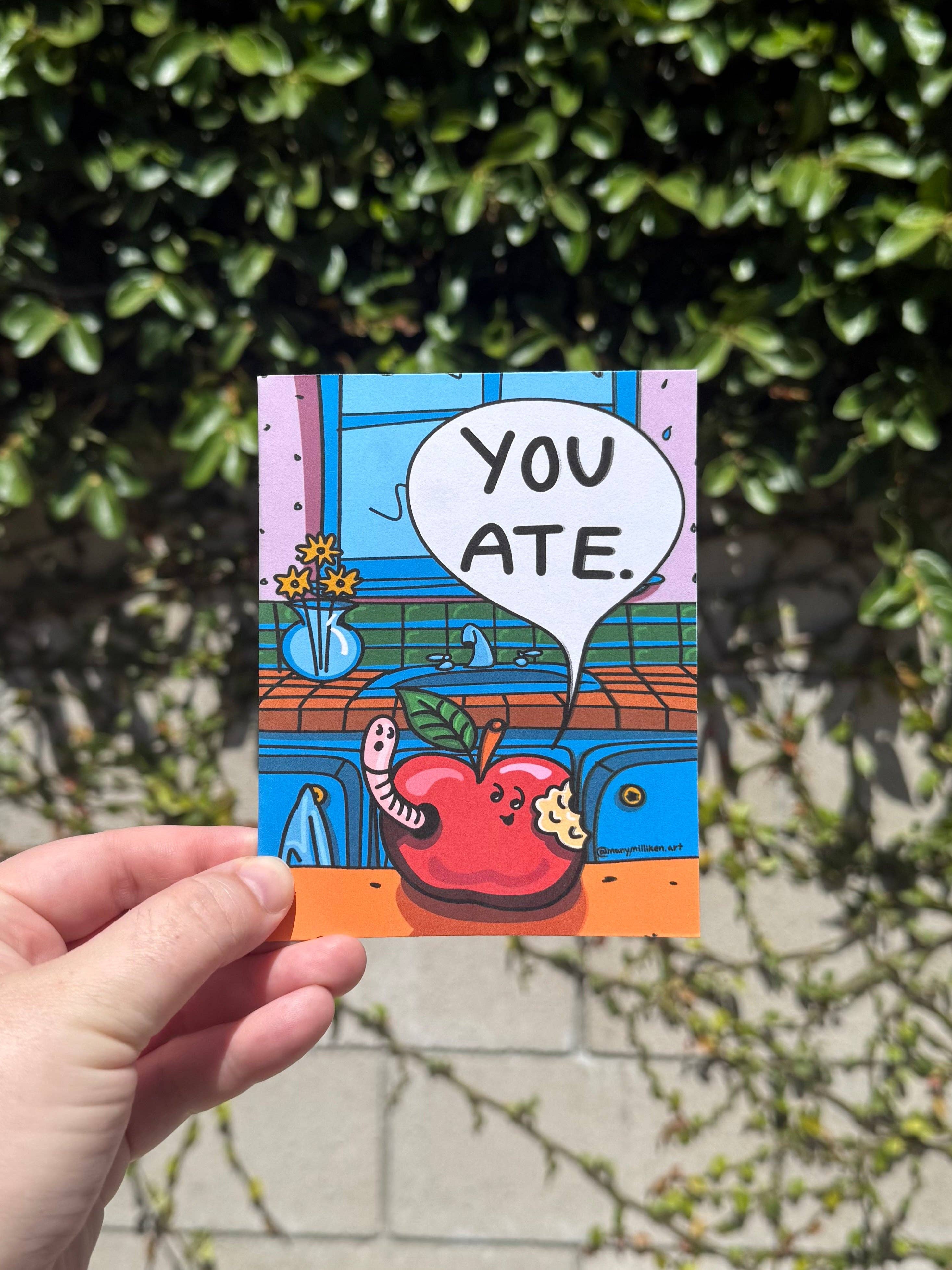 Mary Milliken Art - Wholesale Everyday Greeting Card - You Ate.