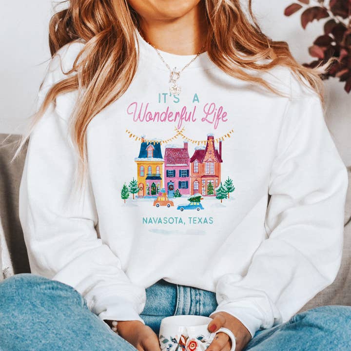 white Gildan Sweatshirt White-It's A Wonderful Life Navasota Texas for wholesale on Faire