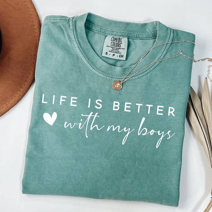 Life Is Better With My Boys T-Shirt – Comfort Colors Tee for wholesale by Sweetteez LLC