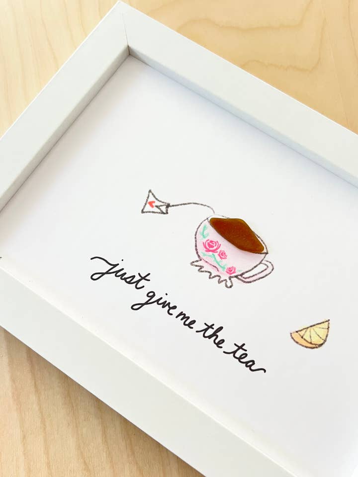 Just Give Me the Tea Sea Glass Art for wholesale by Sook & Hook