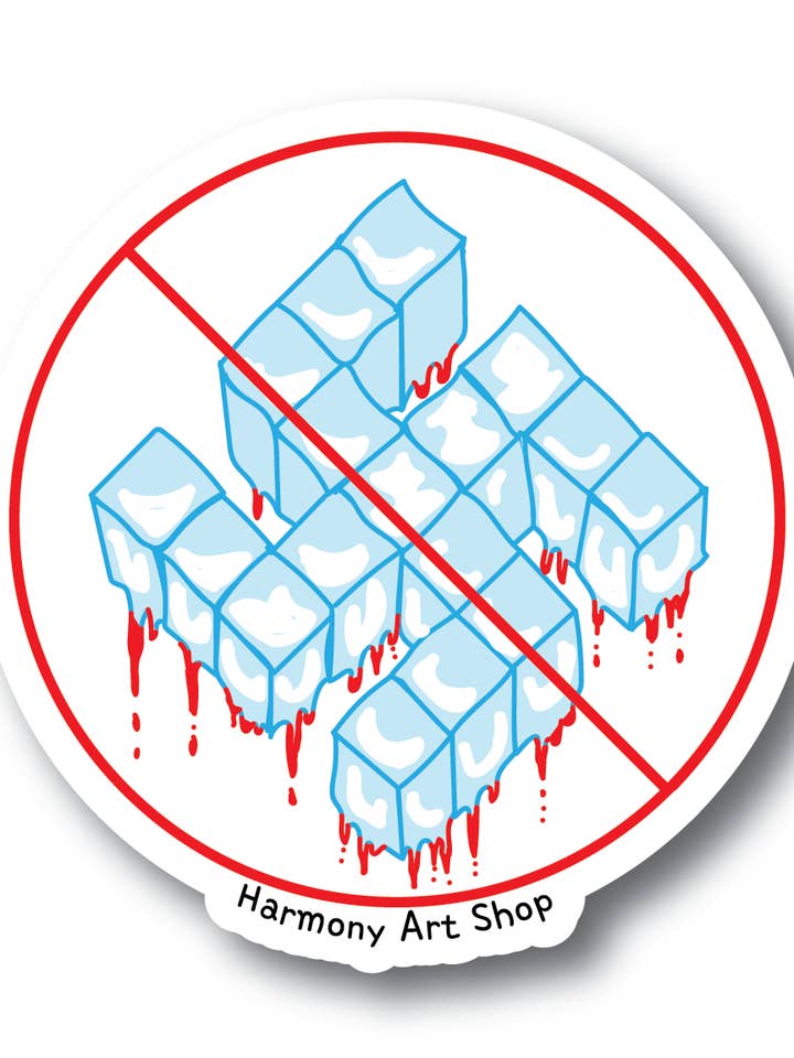 NO ICE NO ICE NO ICE for wholesale by Harmony Art Shop