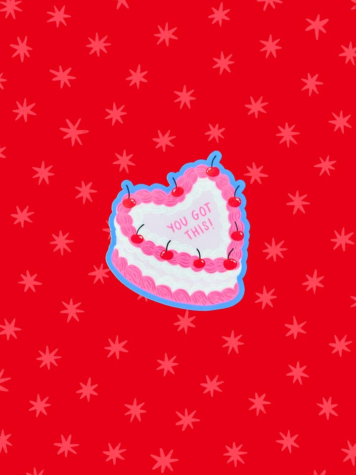 You Got This Cake Vinyl Sticker for wholesale by Tillie Rose Studio