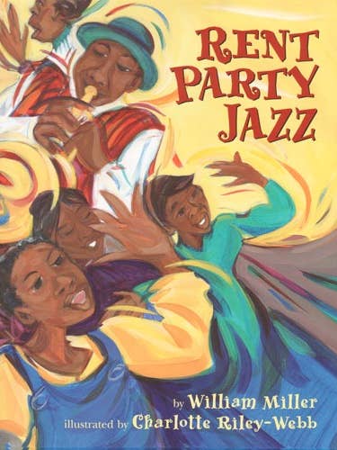 Rent Party Jazz by William Miller for wholesale by Lee & Low Books Inc