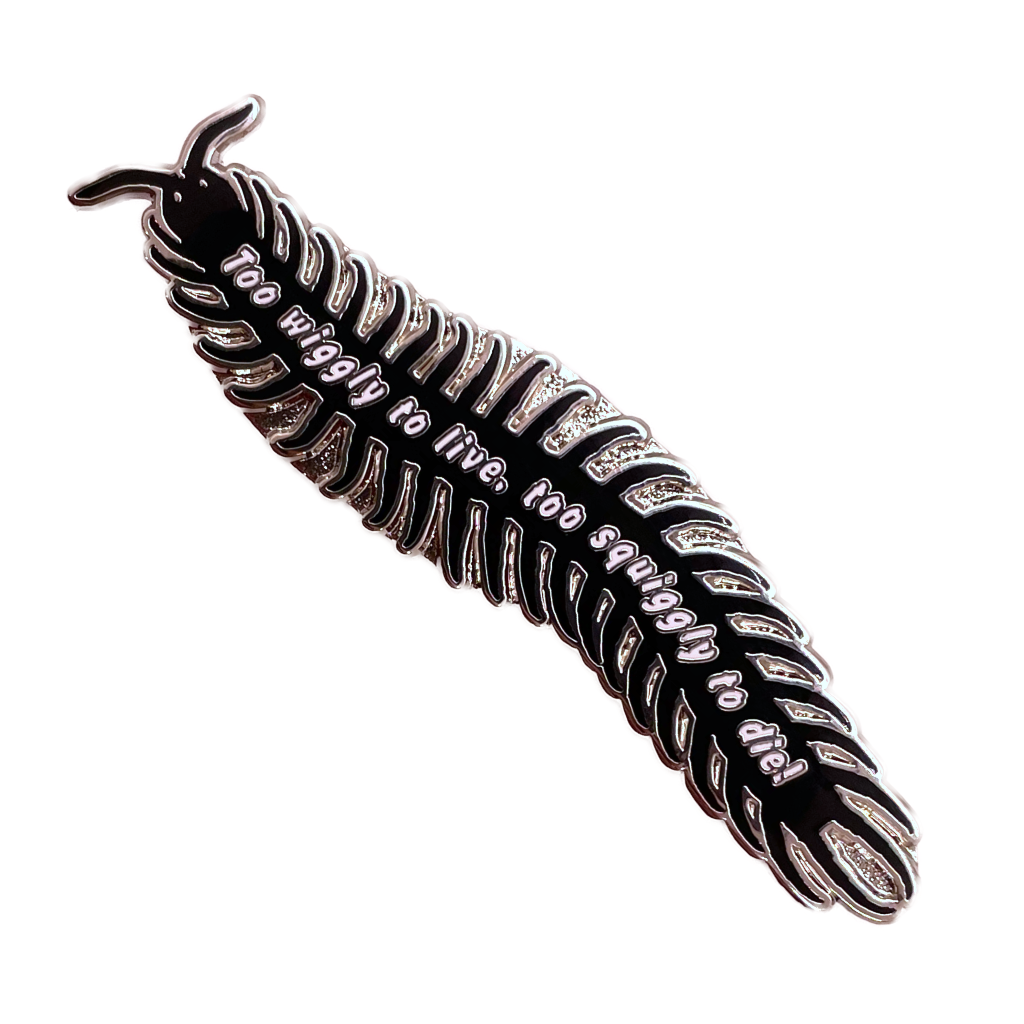 Arcane Bullshit - Wholesale Lapel Pin/Button - "Too Wiggly To Live" Pin0