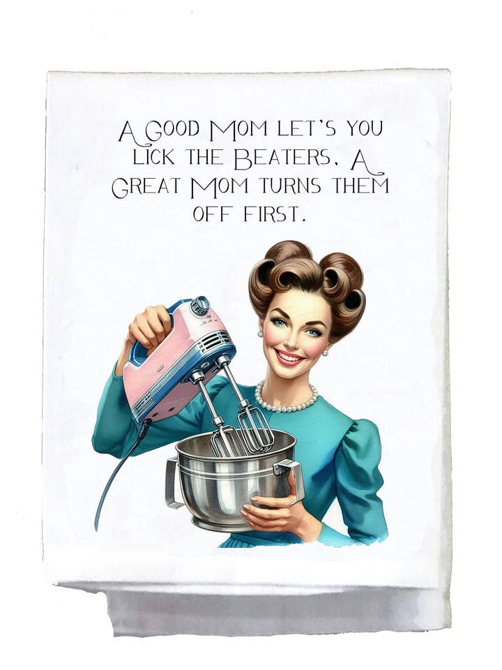 Pano de Cozinha, Rapariga Atrevida, Uma boa mãe deixa-te lamber as varas da batedeira por atacado de Sassy Talkin