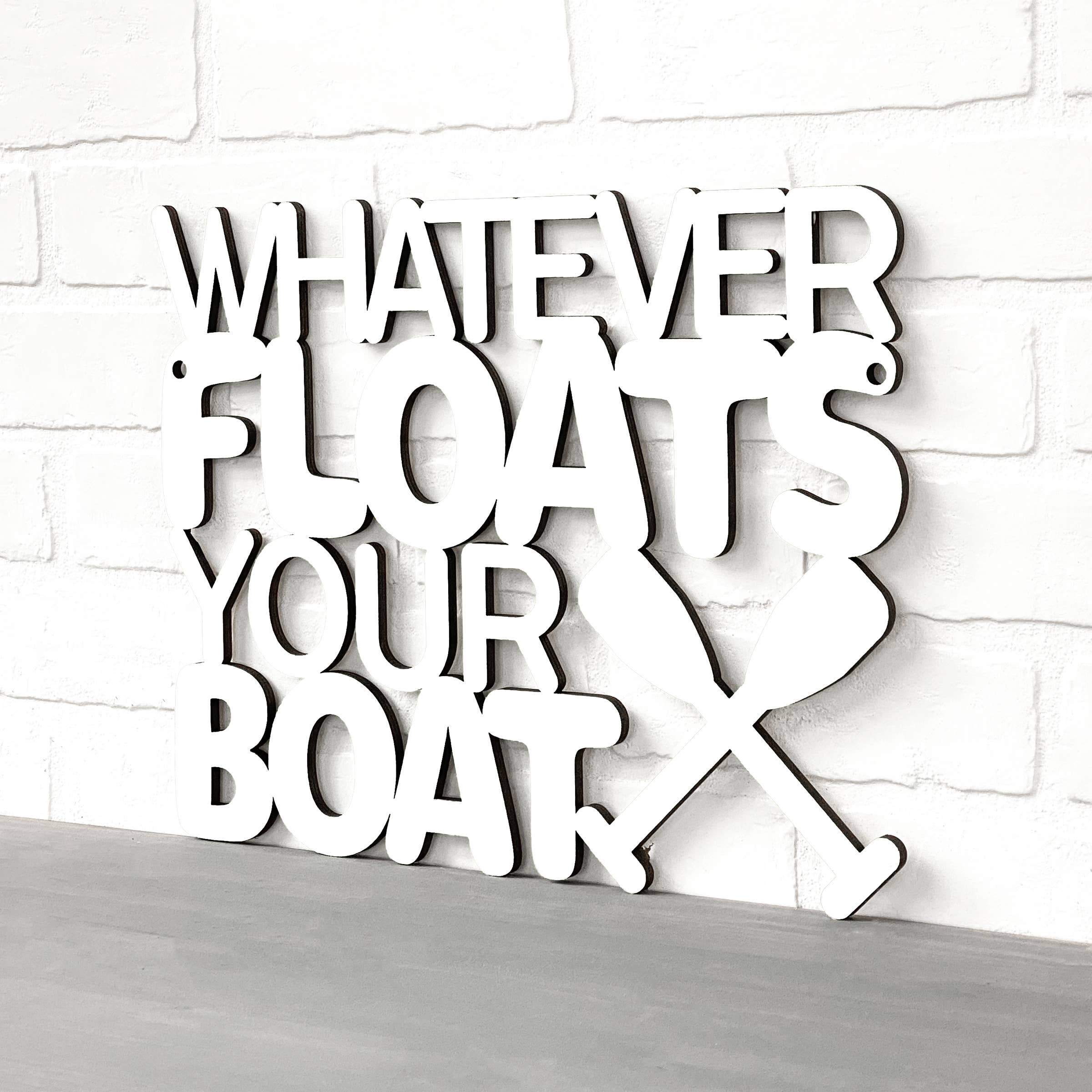 Spunky Fluff - Wholesale Sign - Whatever Floats Your Boat Cute Wood Lake House Decor14
