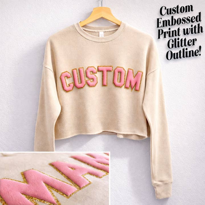 Nobullwoman Apparel - Wholesale Graphic Sweatshirt - Women's - CUSTOM Embossed BLOCK Puff Print & GLITTER Crop Sweatshirt