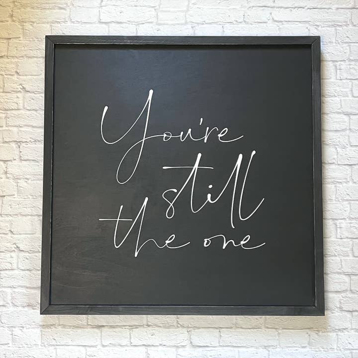 You're Still the One Modern Farmhouse Bedroom Wood Sign for wholesale by The Good Co.