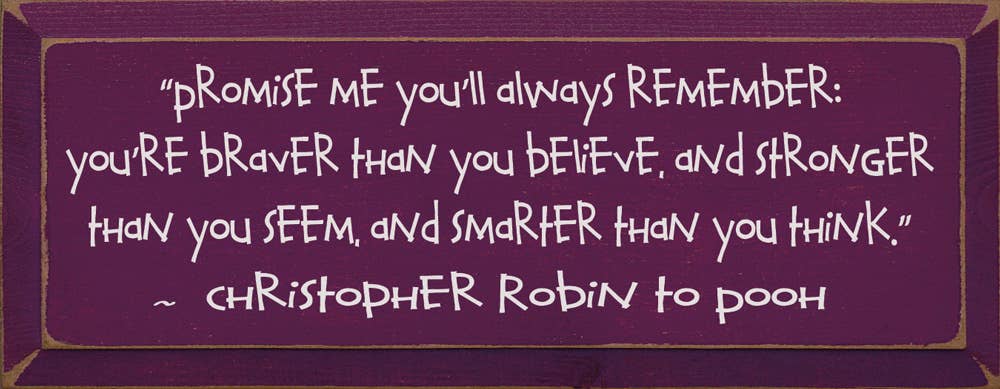 SAWDUST CITY - Wholesale Sign - Promise Me Christopher Robin to Pooh Wood Sign6