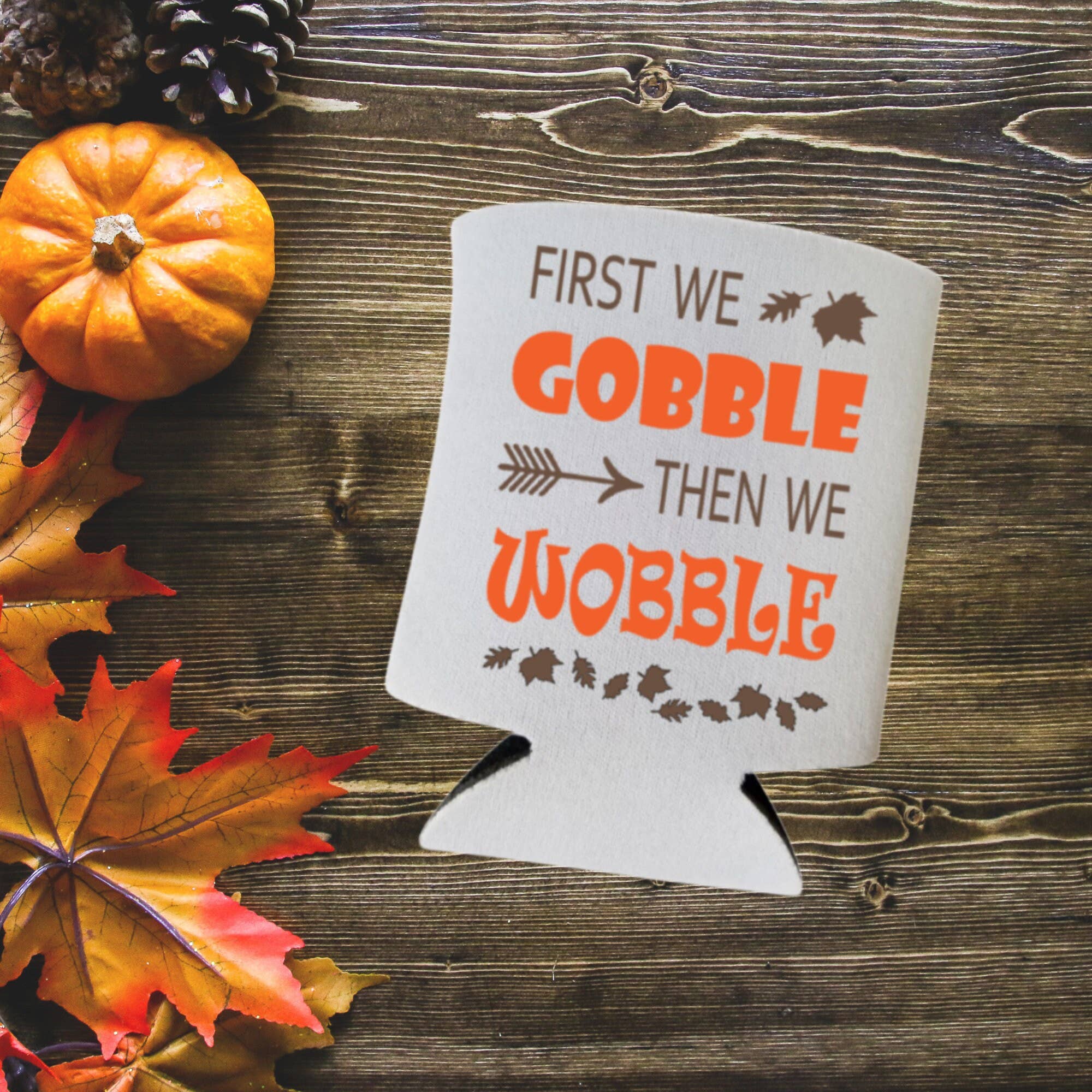 Capital City Commerce - Wholesale Drink Huggers & Koozies - Funny Fall, Thanksgiving Holiday Party, Can Coolers1