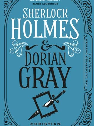 Sherlock Holmes and Dorian Gray: The Classified Dossier by Christian Klaver for wholesale by Boon Books