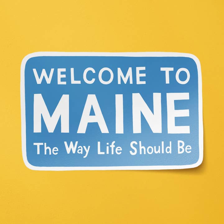 Little Something Co. - Wholesale Sticker - Welcome to Maine Sign Sticker