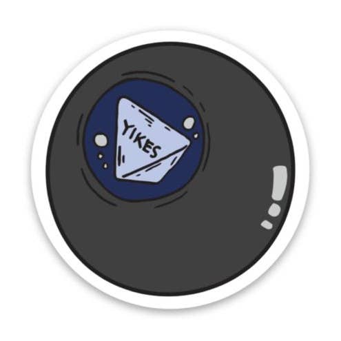 Big Moods - Wholesale Sticker - Yikes Sticker - 8 Ball0