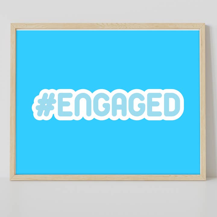 Star Editions – wholesale Art print – Hashtag Engaged - 11X14” Premium Art Print1
