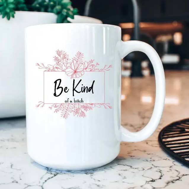 Be Kind Coffee Mug for wholesale by BLNDesigns