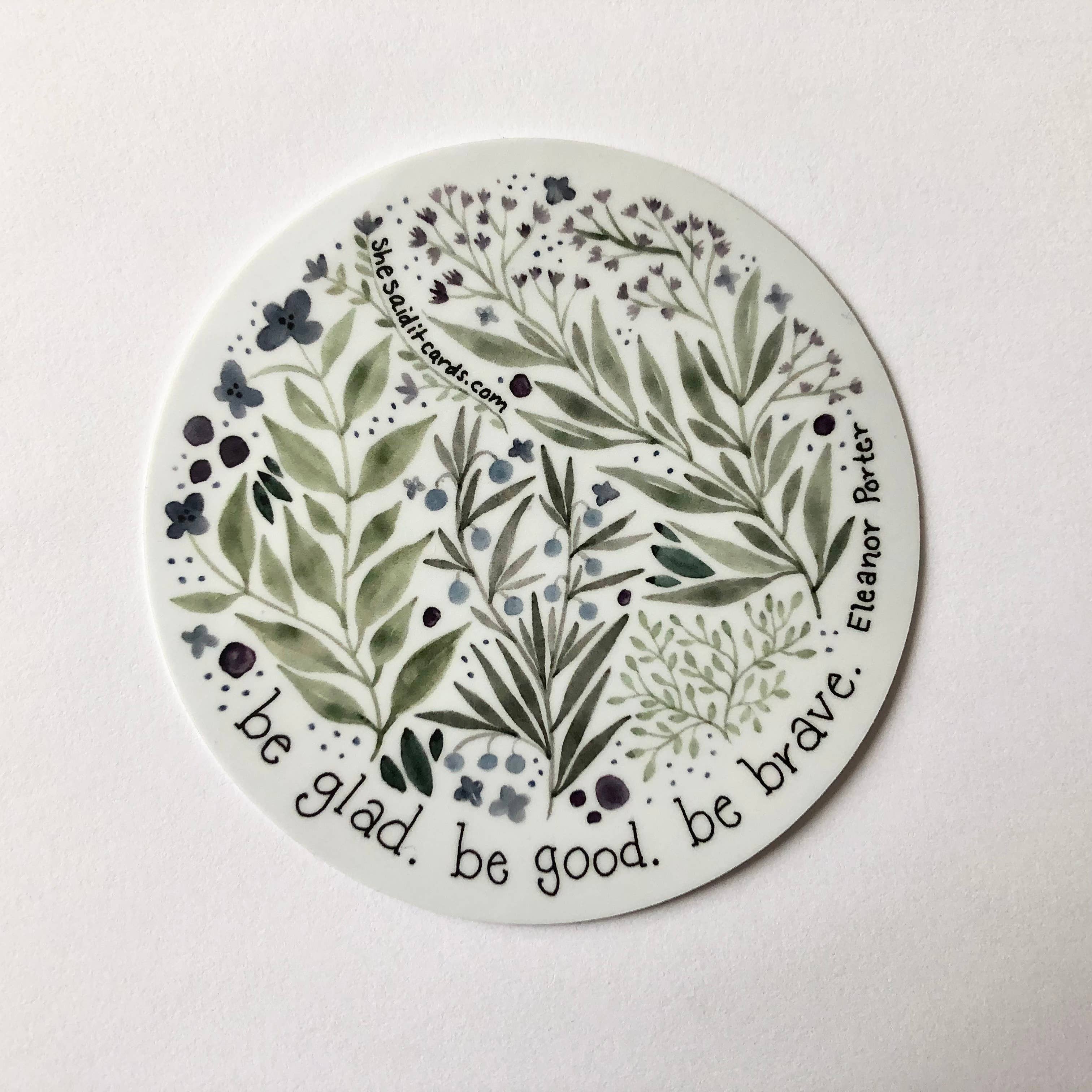 She Said It. - Wholesale Sticker - Eleanor Porter Sticker