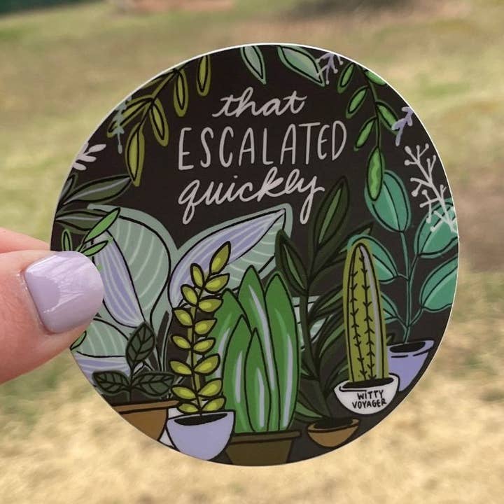 That Escalated Quickly Sticker for wholesale by Witty Voyager