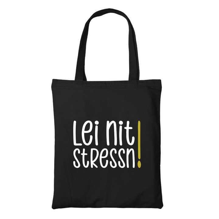 Non stressarti - Borsa in tessuto premium per la vendita all'ingrosso da parte di Südtiroler Stiebele