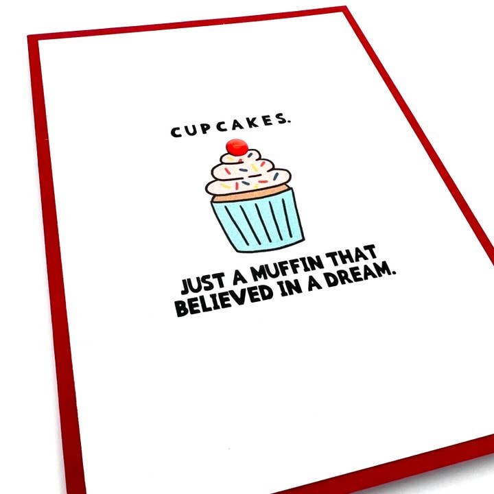 Funny Encourage Cupcake Muffin Believed in a Dream card for wholesale by Muddy Mouth Cards