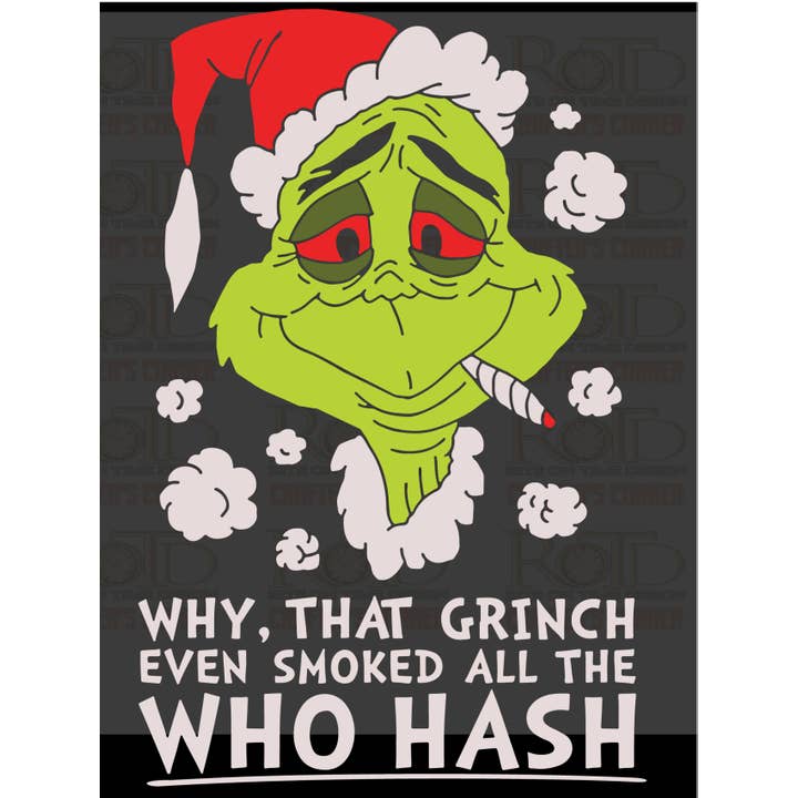 Grinch and Who Hash DTF Print for wholesale by ROTD Crafter's Corner