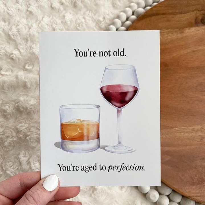 Big Moods - Wholesale Birthday Card - "You're Not Old" Greeting Card2
