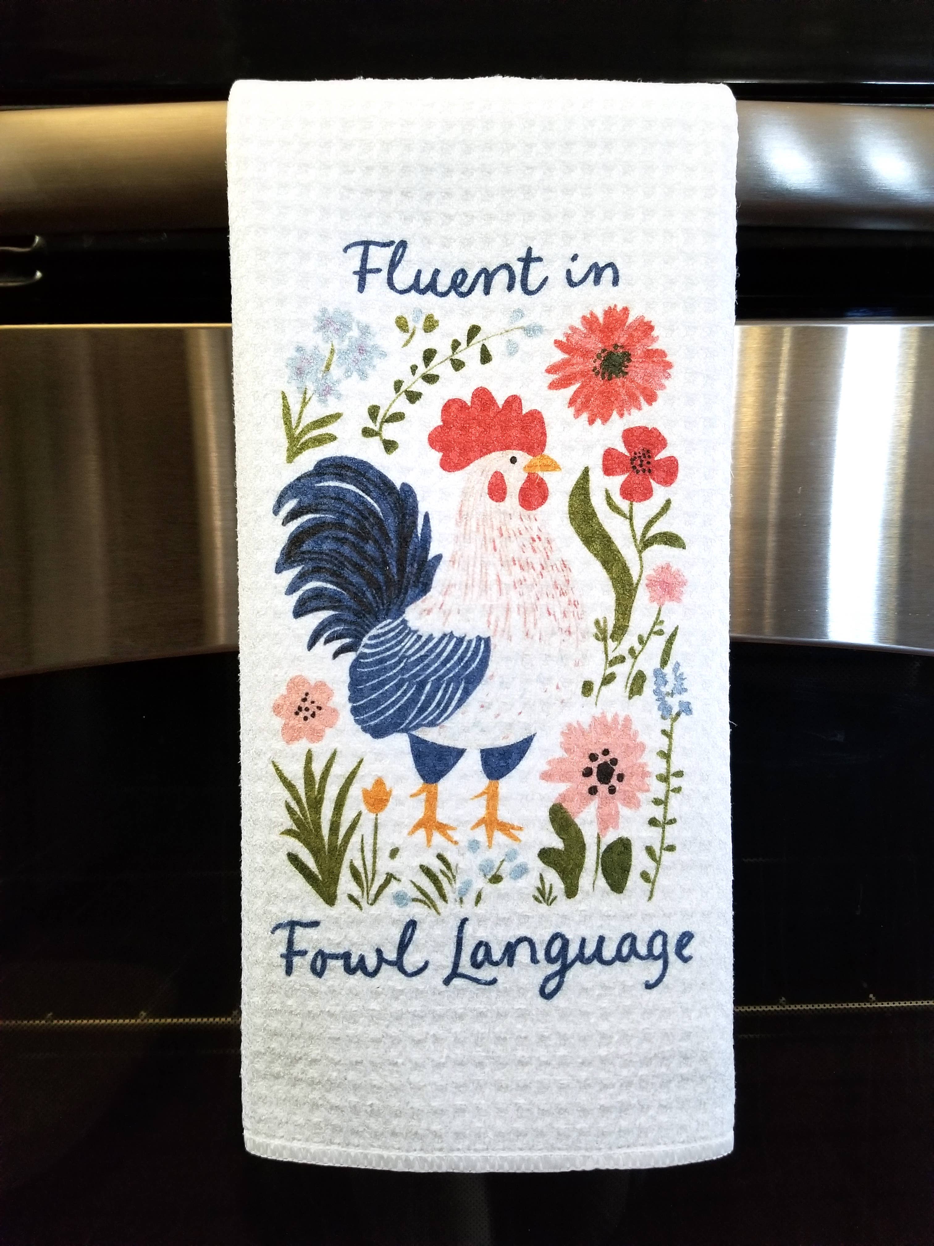 Firefly Paper Studio, LLC - Wholesale Tea Towel - Fluent in Fowl Language Tea Towel2