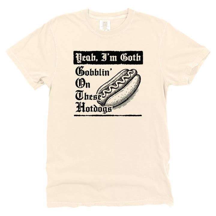 Let's Get This Thread - Wholesale Screen printed t-shirt – unisex - Yeah I'm Goth Hotdogs4