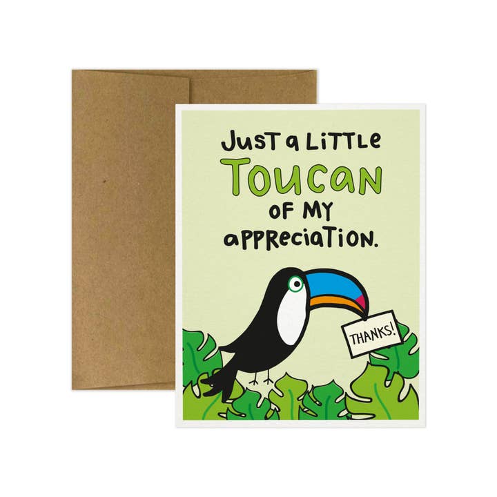 Tiny Gang Designs - Wholesale Thank You Card - Just A Little Toucan Of My Appreciation. Thank You Card.1
