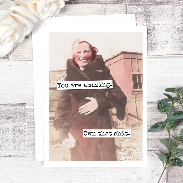 Du er fantastisk. Ejer det lort. Venskab Card. 647 for engroshandel hos Raven's Rest Studio