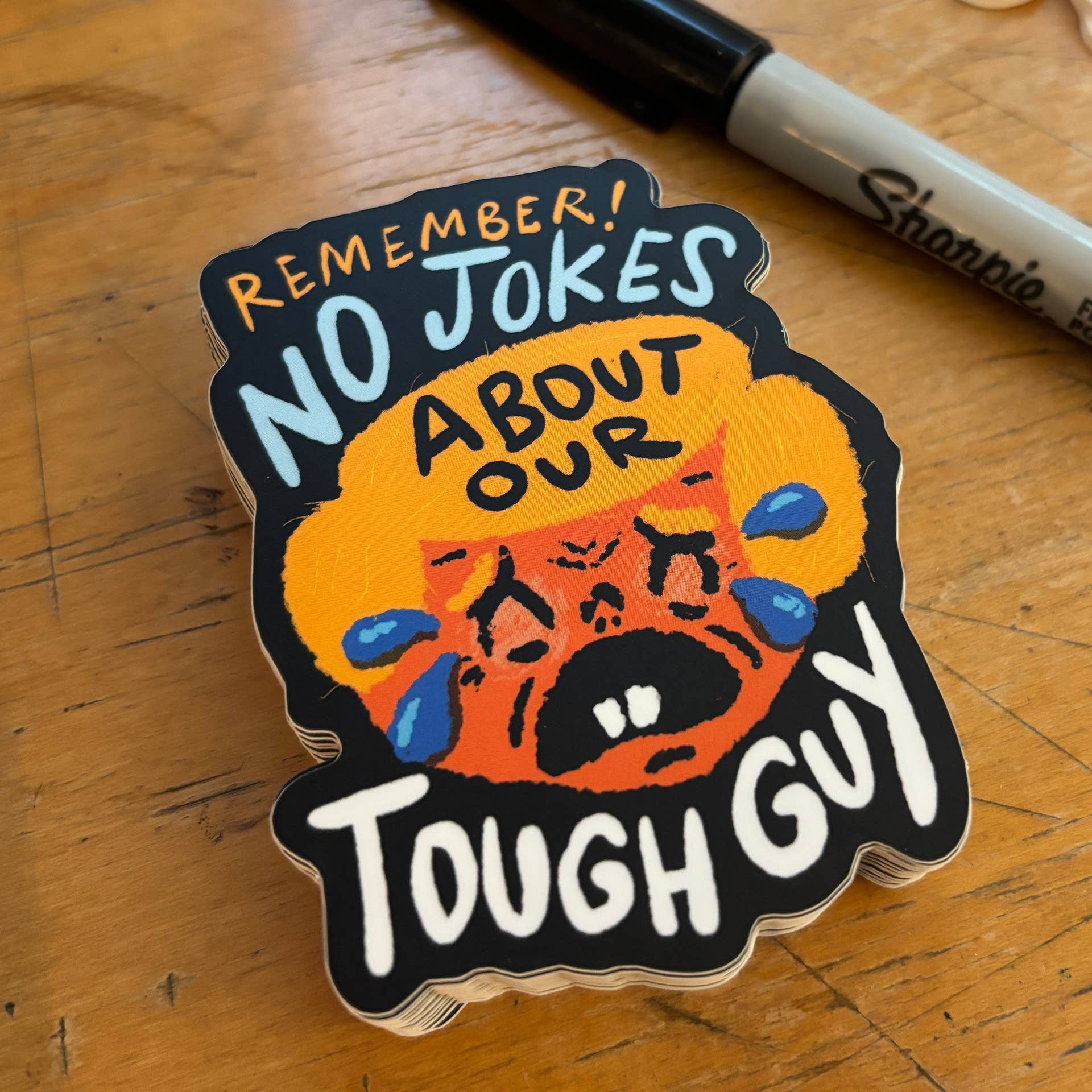 Jesse Haley - Wholesale Sticker - Remember! No Jokes About Our Tough Guy1