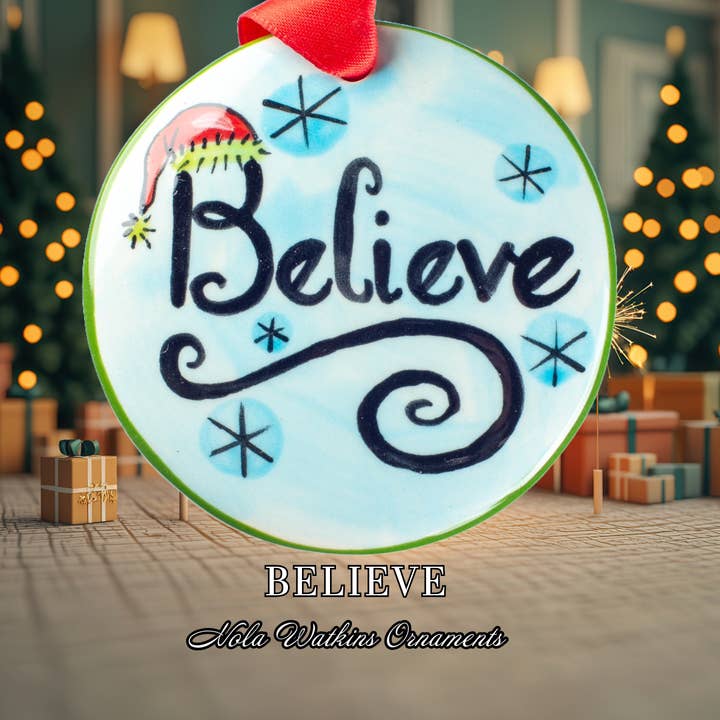 Ornaments | Christmas Ornaments | Handpainted | Believe for wholesale by Nola Watkins Ornaments