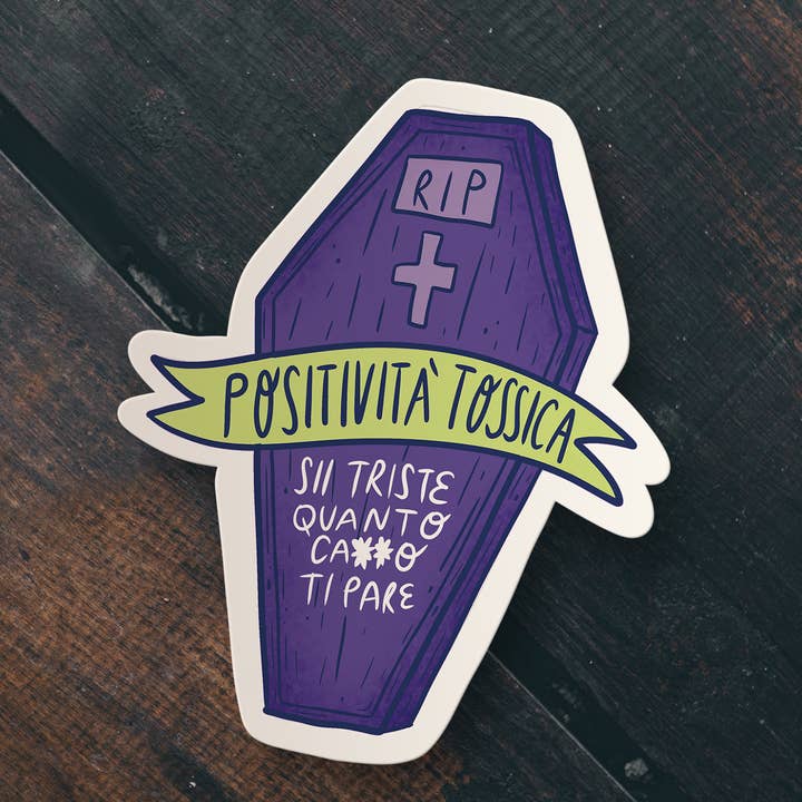 Chiaralascura - Wholesale Sticker - RIP positività tossica - adesivo2
