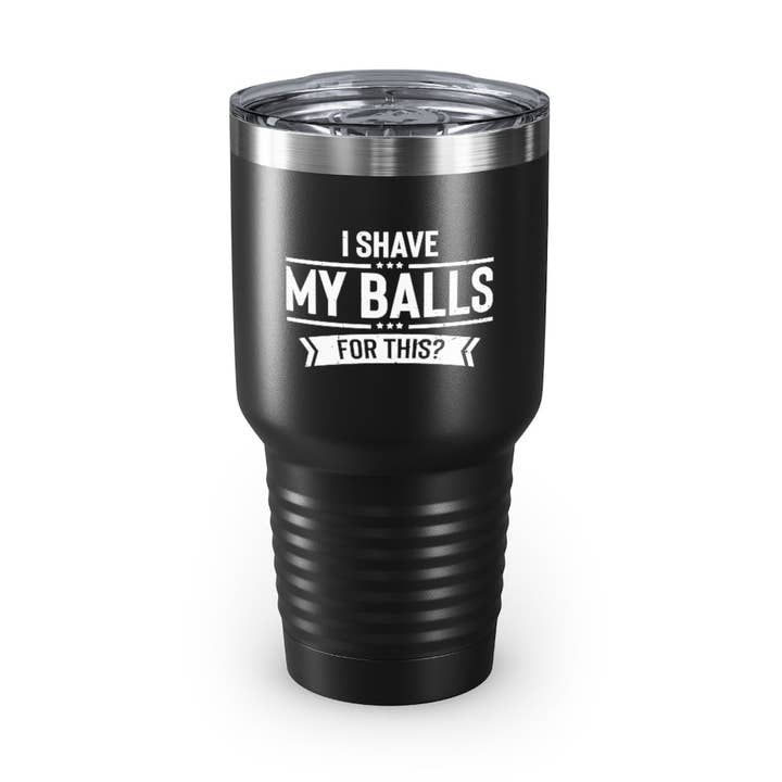 30oz Tumbler Stainless Steel Colors Humorous This Hilarious Amusing Jokes Entertain Droll Novelty Laughable Funny Sayings Comical Riotous for wholesale by Teegarb LLC