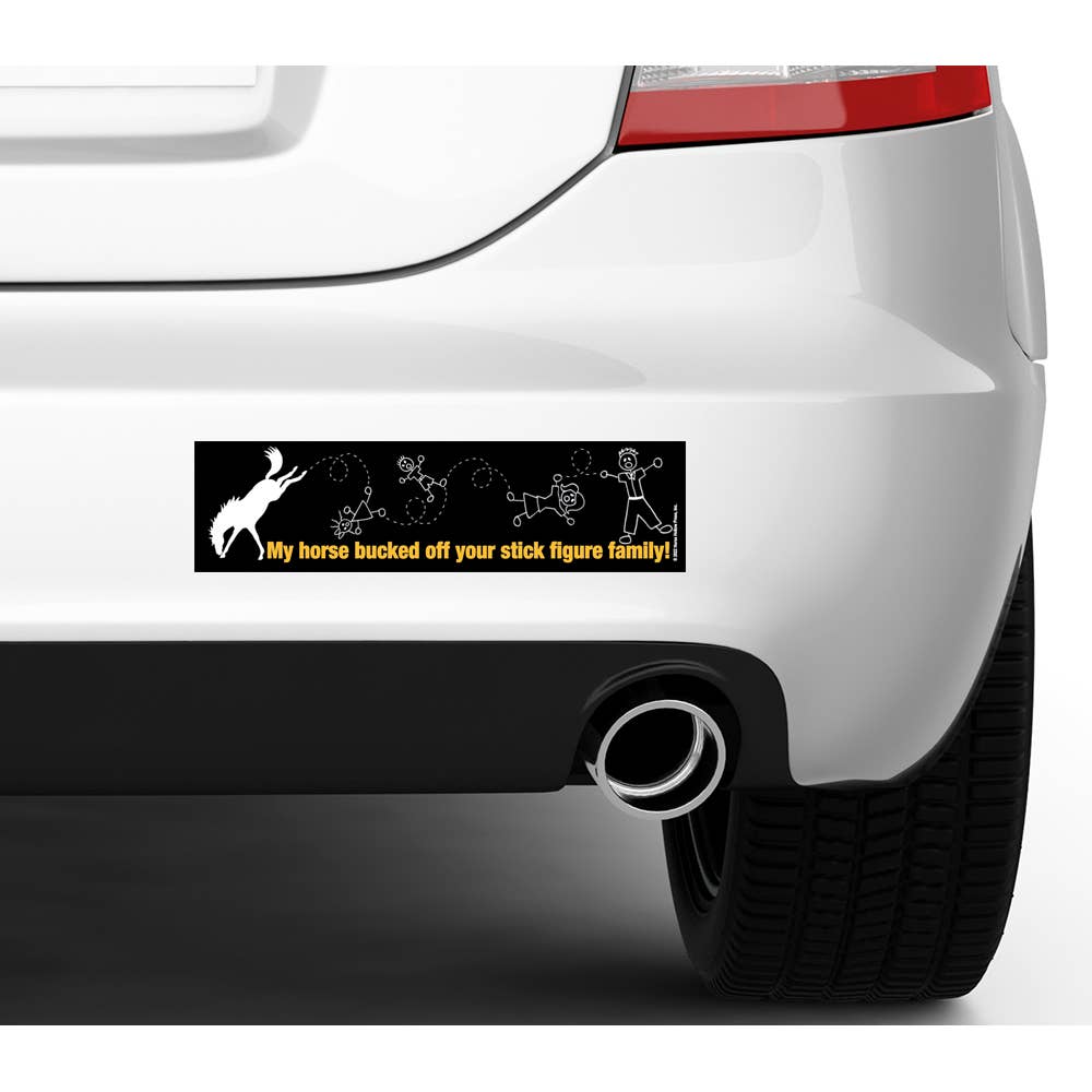 Horse Hollow Press - Wholesale Sticker - Horse Bumper Sticker / My horse bucked off your stick...