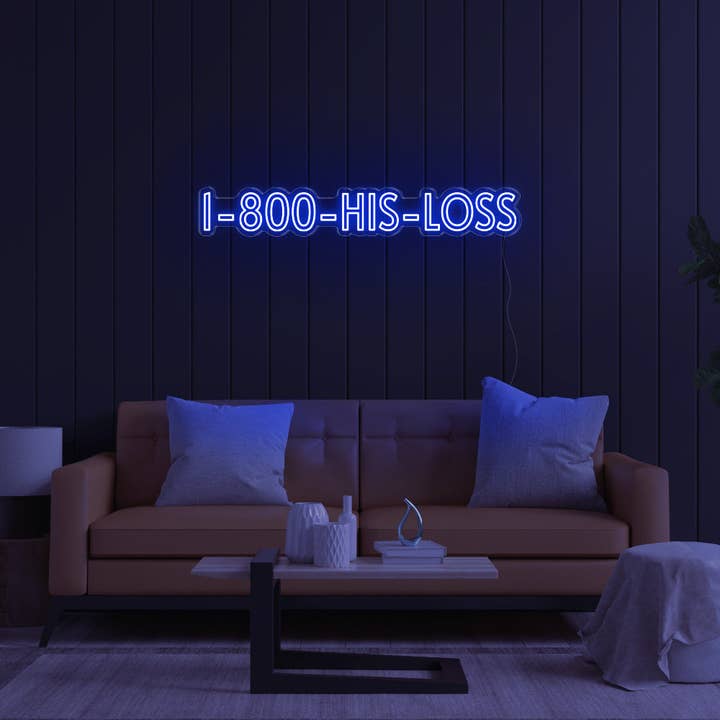 1800-His-Loss LED Neon Sign for wholesale by BeNeonUnicorn