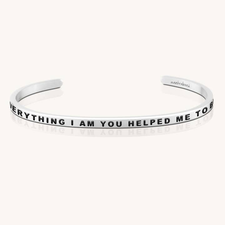Everything I Am You Helped Me To Be bracelet - holiday gifts for wholesale by MantraBand