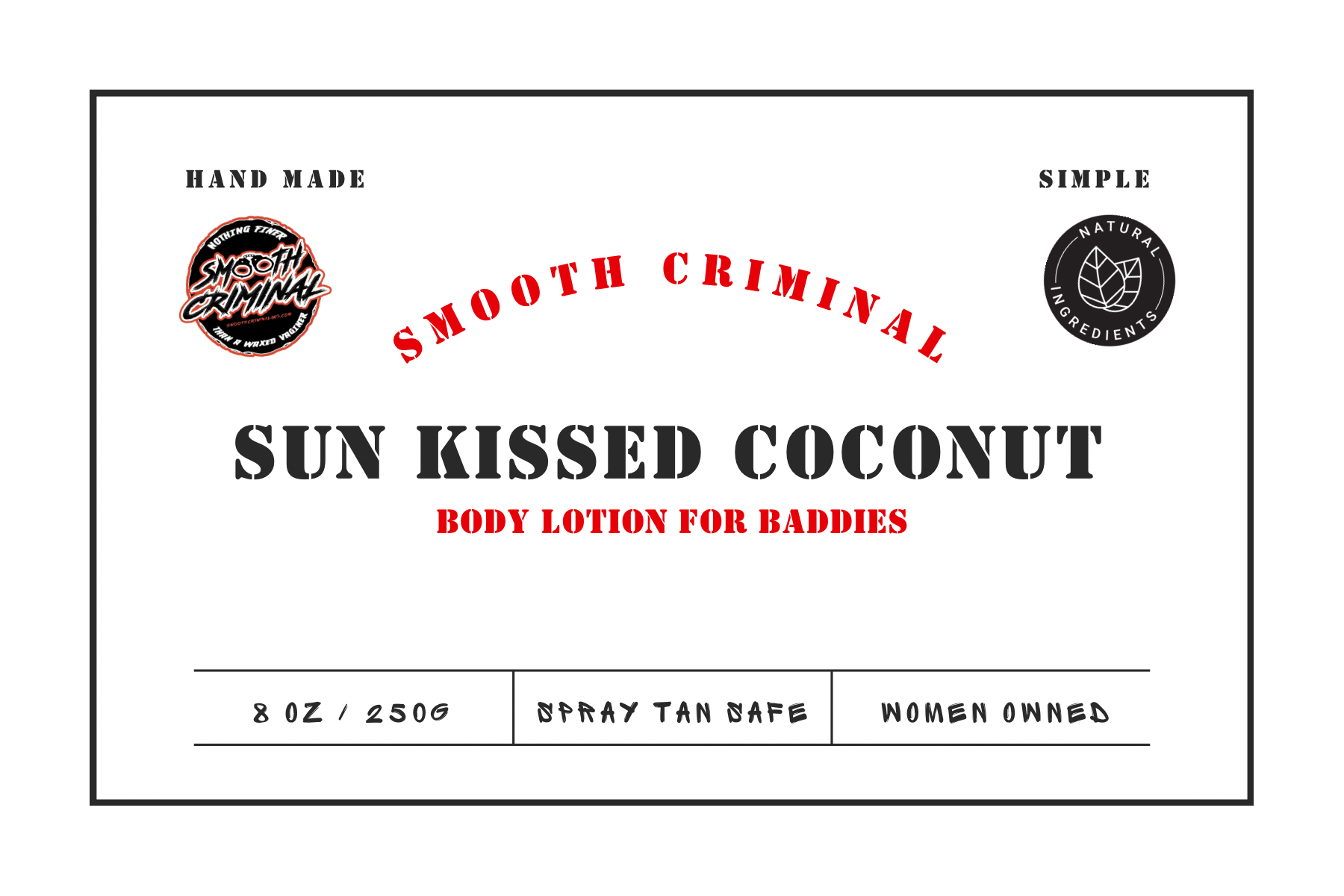 Smooth Criminal - Wholesale Body Cream/Lotion - Rosemary Mint or Sun Kissed Coconut Body Lotion1