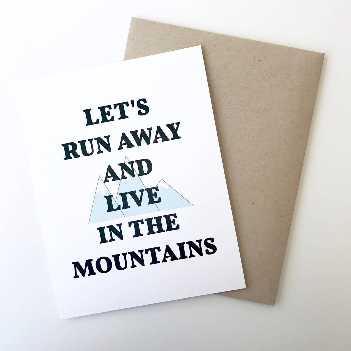 PAGEFIFTYFIVE - Wholesale Everyday Greeting Card - Lets Run Away and Live Greeting Card0