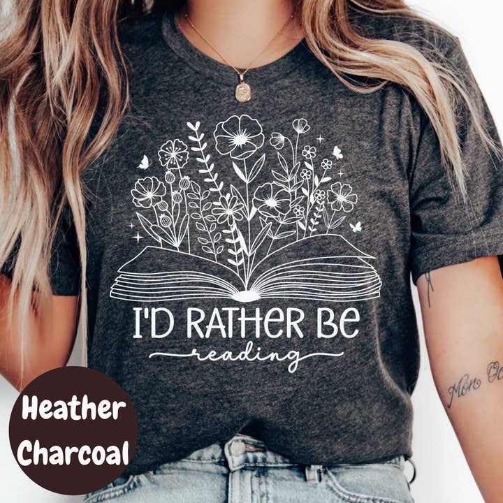I'd Rather Be Reading Shirt – Floral Book Lover Tee – Aesthetic Reader Gift – Cute Literary Shirt – Heather Charcoal T-Shirt for Bookworms for wholesale by Epic Life - Designed