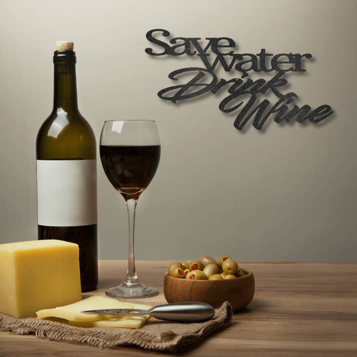 Save Water Drink Wine Quote - Steel Sign for wholesale by MetalDecor4U