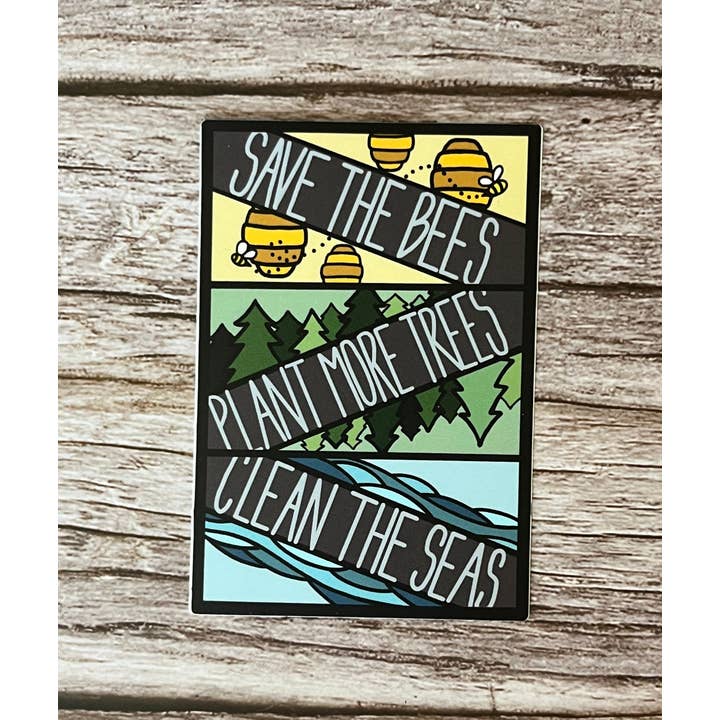 Willows ‘n’ Wildflowers - Wholesale Sticker - Save the Bees, Plant More Trees, Clean the Seas Sticker