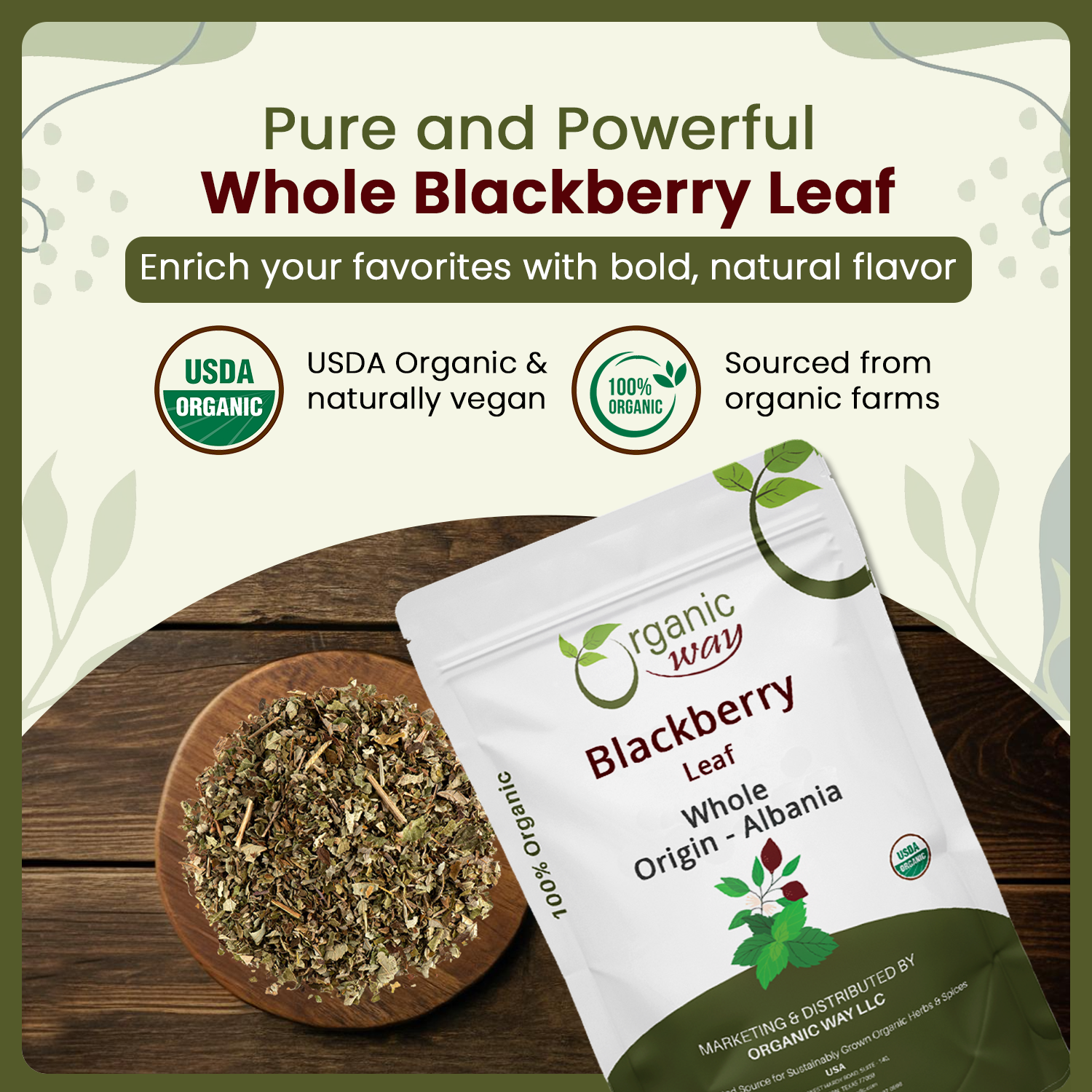 Organic Way LLC - Wholesale Loose Tea - Dried Blackberry Leaf Whole (Rubus fruticosus) - European Wild-Harvest | Kosher Certified | Raw, Vegan, Non GMO & Gluten Free | USDA Certified | Origin - Albania1