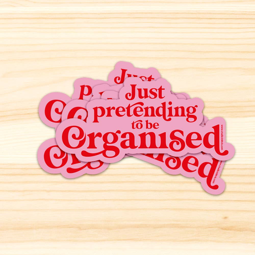 Studio Inktvis - Wholesale Sticker - Sticker Just pretending to be organized5