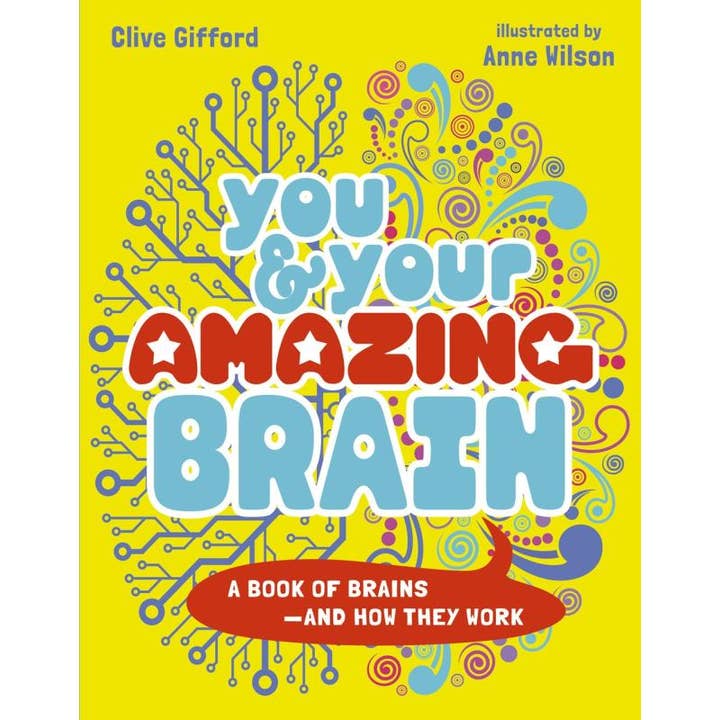 Microcosm Publishing & Distribution - Wholesale Science & Math - You & Your Amazing Brain: A Book of Brains and How They Work