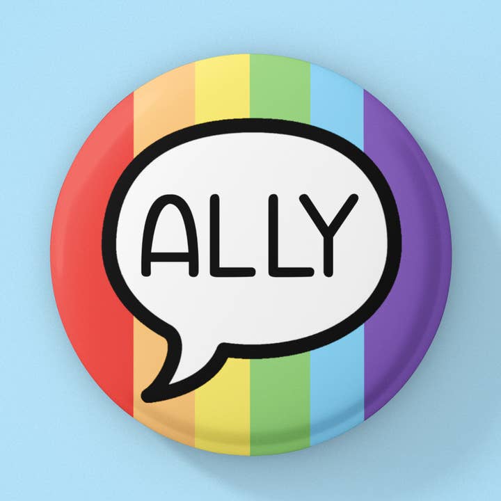 LGBTQ ally button , Pride button, LGBTQ button, Pride badge for wholesale by Radical Buttons