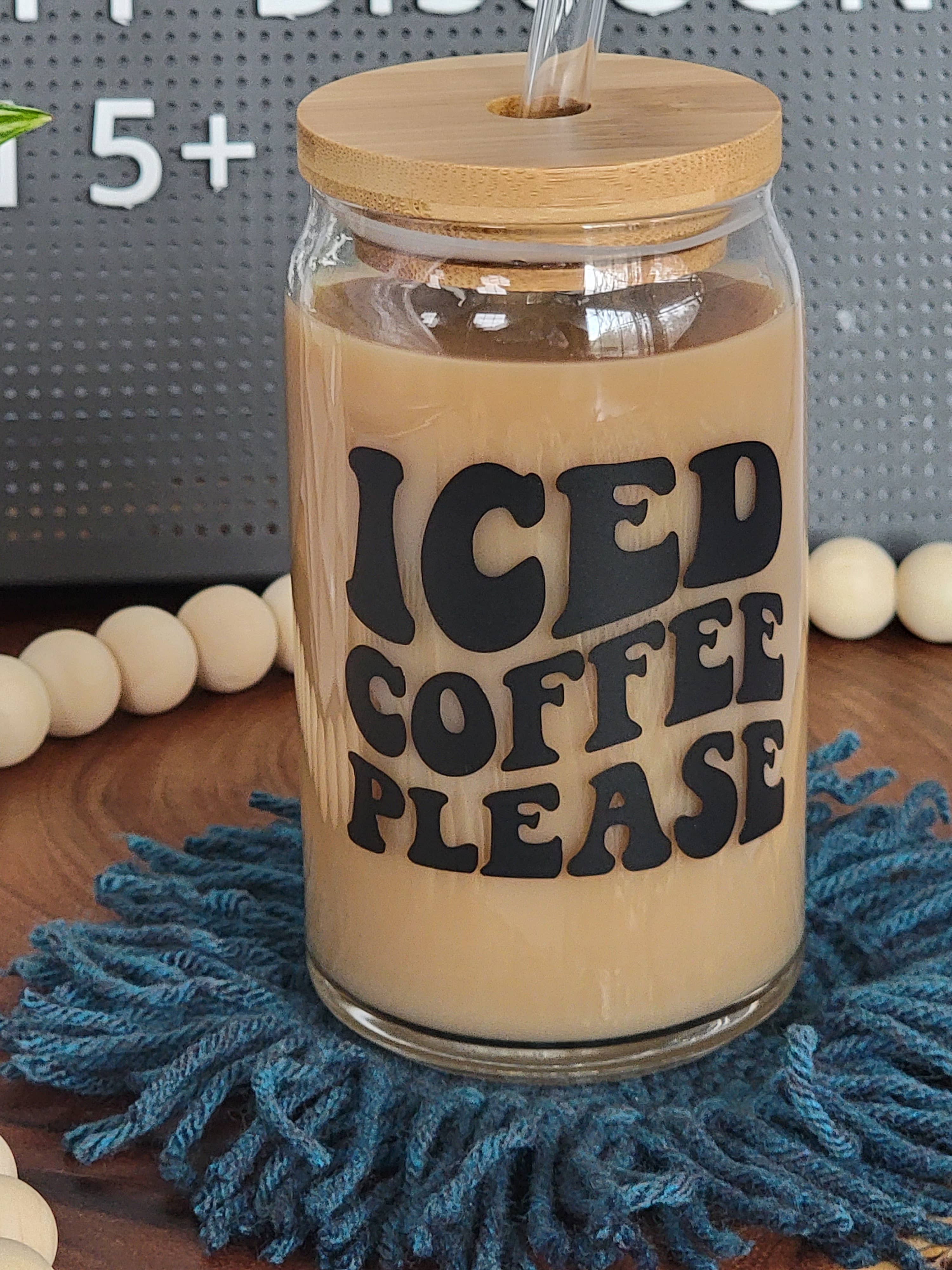 Vulpine Vinyls - Wholesale Drinking Glass/Cup - Iced Coffee Please Glass Can 16 or 20oz3