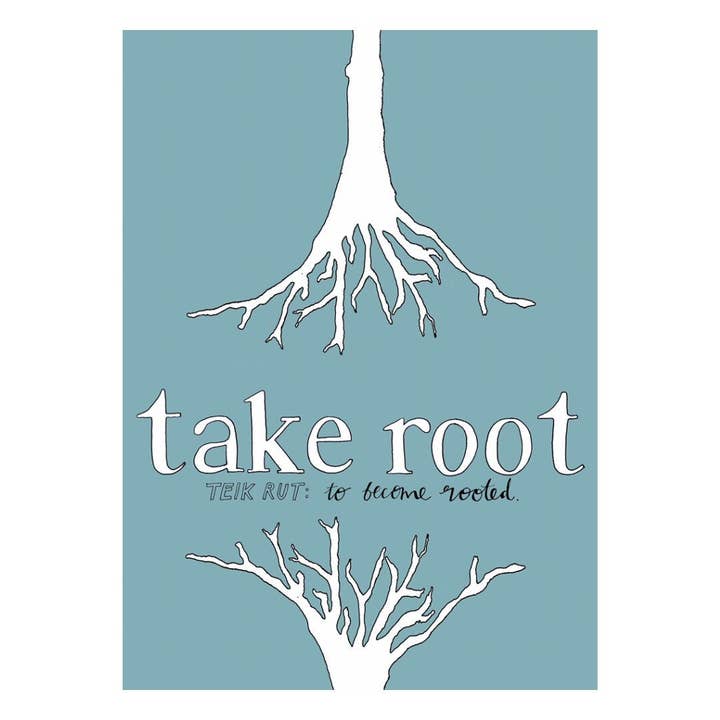 Take Root, Tree Roots Illustration, Botanical print for wholesale by Little Bird Editions